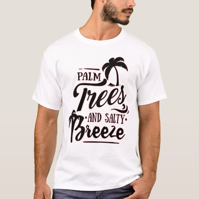 PALMBÄUME UND SALTY BREEZE - STRANDSTRAND T-Shirt (Vorderseite)