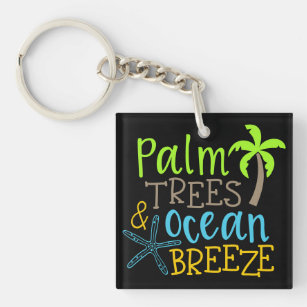 "Palmen & Ocean Breeze" Tropischer Sommer Schlüsselanhänger