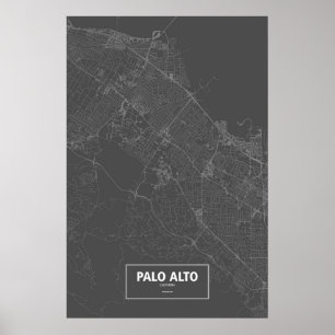 Palo Alto, Kalifornien (weiß auf Schwarzem) Poster