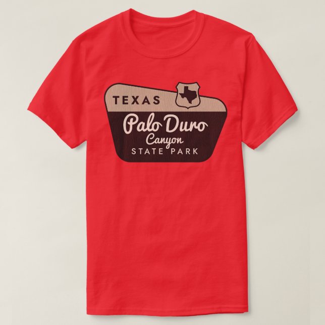 Palo Duro Canyon Staat Park Texas Begrüßungszeiche T-Shirt (Design vorne)