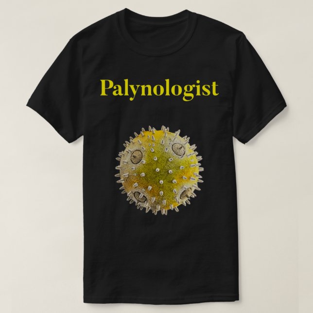 Palynologe Design für Pollen und Palynologie Liebe T-Shirt (Design vorne)