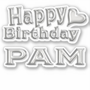 Pam Happy Birthday silver Aufkleber Sticker