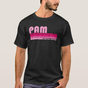 PAM Name Personalisiert Retro Vintag 80er 90S Gebu T-Shirt