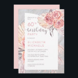 Pampas Grass |Rosa Rose Blooms 60. Geburtstagspart Einladung<br><div class="desc">Whimsical boho Aquarellrosa Rosen,  getrocknete Pampas Gras und Palmen Blätter florale "60th Birthday Party" Frau Geburtstagsdesign. Composite Design von Holiday Hearts Designs (Rechte vorbehalten).</div>