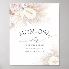 Pampas Grass und Anthuriums Mama-osa Bar Sign Poster