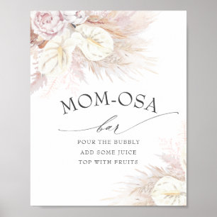 Pampas Grass und Anthuriums Mama-osa Bar Sign Poster