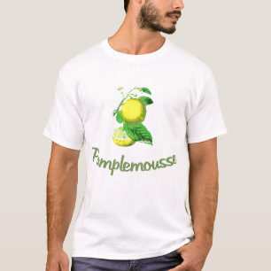 Pamplemousse Franzosen für Pampelmuse T-Shirt