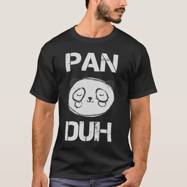 Pan Duh Pansexual Panda Bear Gay T-Shirt (Vorderseite)