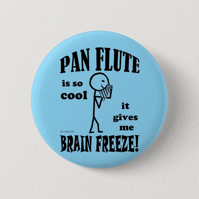 Pan Flute, Brain Freeze Button (Vorderseite)