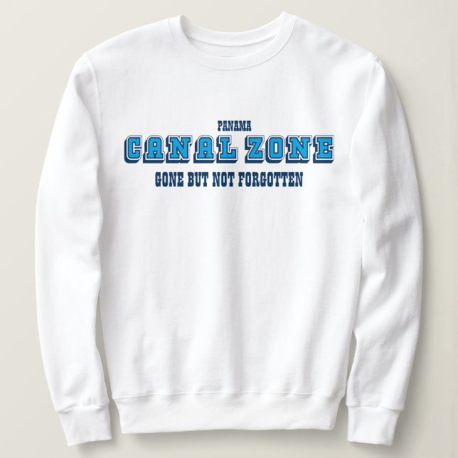 Panamakanal, verschwunden, aber nicht vergessen sweatshirt (Design vorne)