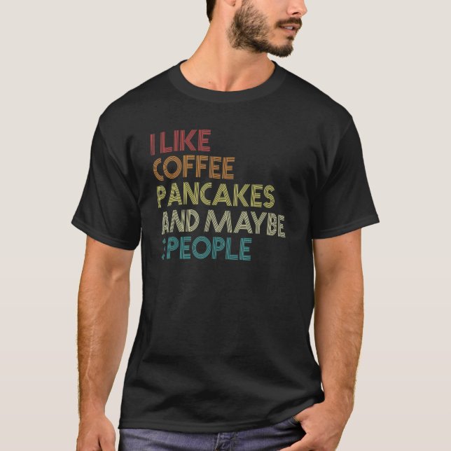 Pancake   Coffee Pancakes Breakfast Vintage Retro T-Shirt (Vorderseite)