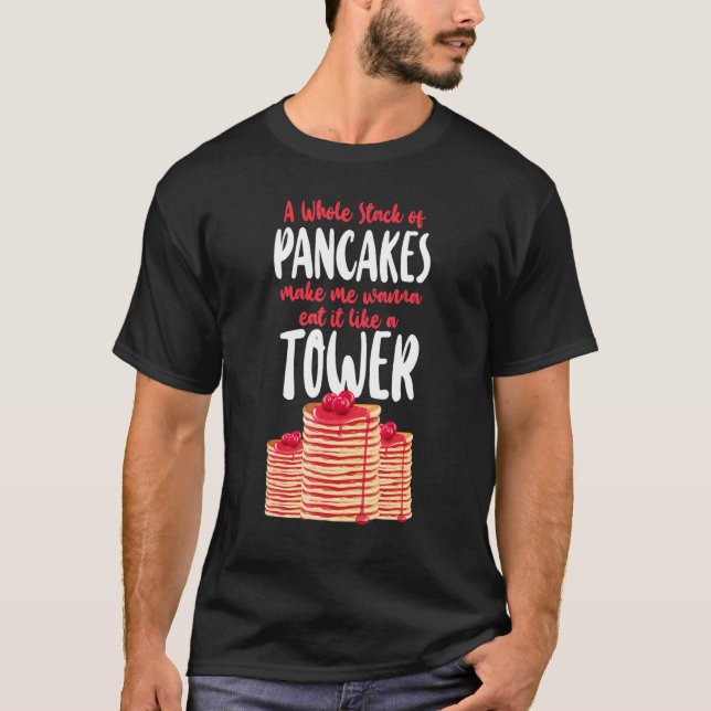 Pancake  Kids A Whole Stack Of Pancakes Make Me Wa T-Shirt (Vorderseite)