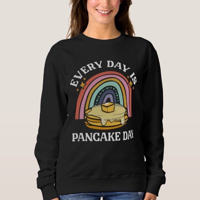 Pancake  Kids Every Day Is Pancake Day Sweatshirt (Vorderseite)