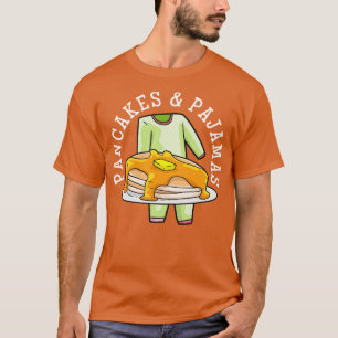 Pancakes Pajamas Pajama Party 1 T-Shirt