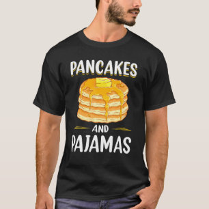 Pancakes und Pajamas Funny Sleepover Frühstück T-Shirt