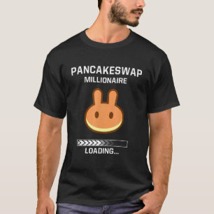 Pancakeswap-MünzToken Millionaire Crypto Hodler T-Shirt