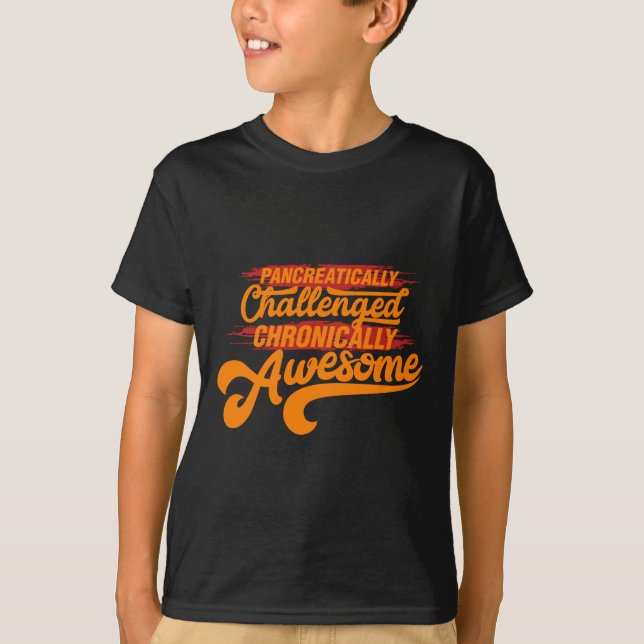 Pancreatically focht chronisch fantastisches T-Shirt (Vorderseite)