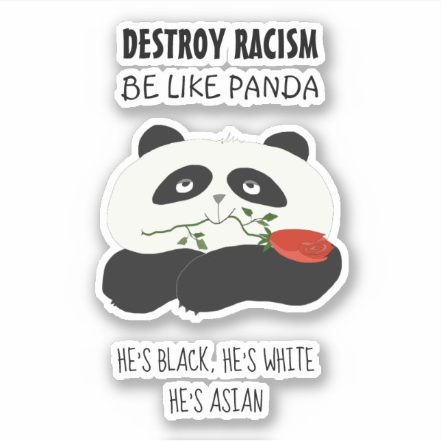 Panda Anti-Rassismus-Zitat Aufkleber (Vorderseite)