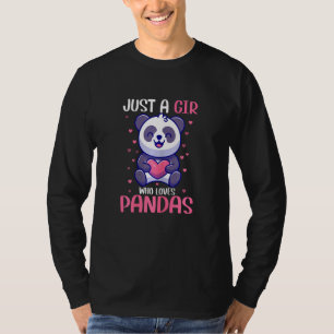 Panda Bear Just A Girl, die Pandas Lieben T-Shirt