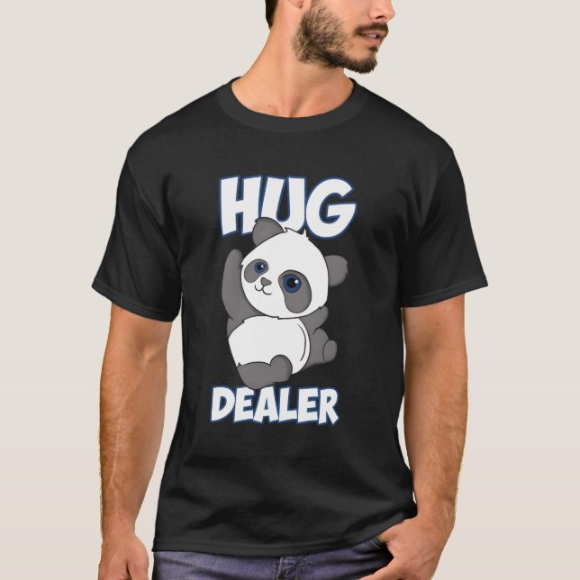 Panda Hugs Hug Dealer Panda T-Shirt (Vorderseite)
