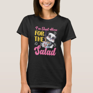 Panda ich bin gerade hier für den Salat für Mädche T-Shirt