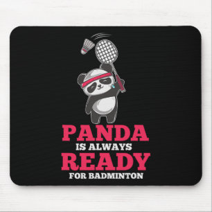 Panda immer bereit Dminton Player Bear Animal Lieb Mousepad