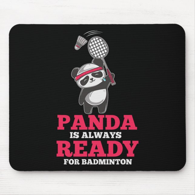 Panda immer bereit Dminton Player Bear Animal Lieb Mousepad (Vorne)