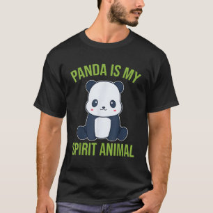 Panda ist mein Geist-Tier-Panda-Bär T-Shirt