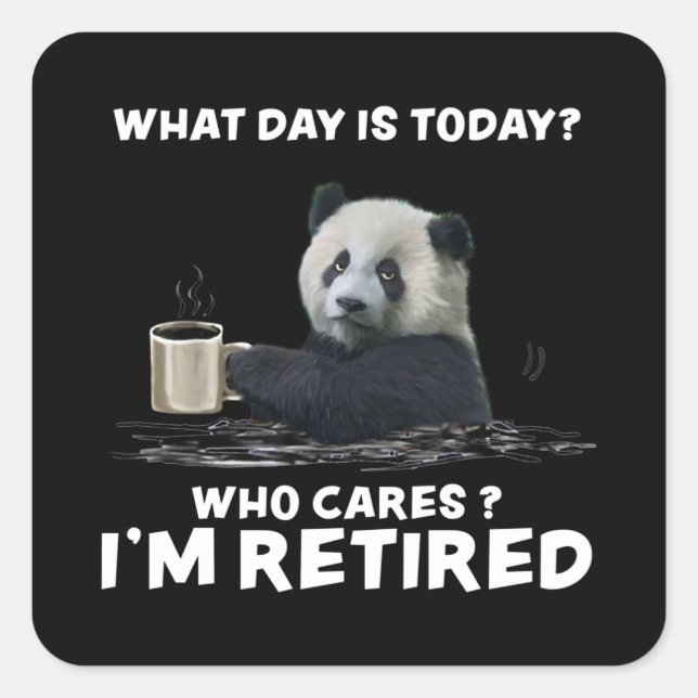 Panda mit Kaffee Was ist heute der Tag, der Gesche Quadratischer Aufkleber (Vorderseite)
