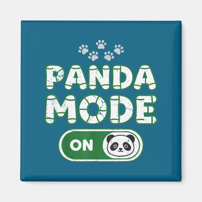 Panda Mode On Funny Animal Bear Lover Owner Costum Magnet (Vorne)