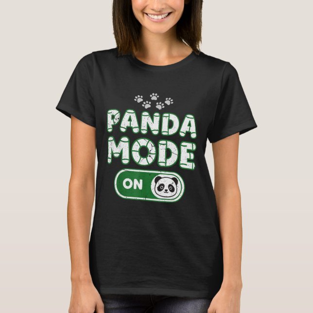 Panda Mode On Funny Animal Bear Lover Owner Costum T-Shirt (Vorderseite)