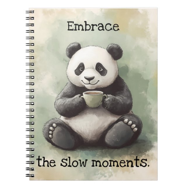 Panda Spiral Notebook, Embrace die langsamen Momen Notizblock (Vorderseite)