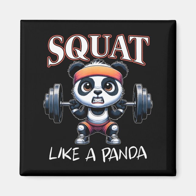 Panda Weightlifting Fitness Funny Gym Quote Squat  Magnet (Vorne)