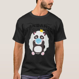 Pandamic Bear With Mask Pandemic Panda Quarantine T-Shirt