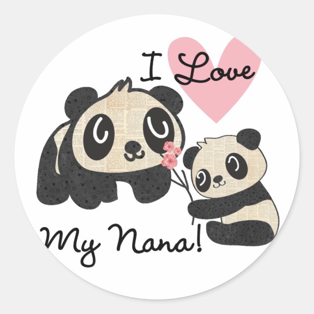 Pandas I Liebe My Nana Runder Aufkleber (Vorderseite)