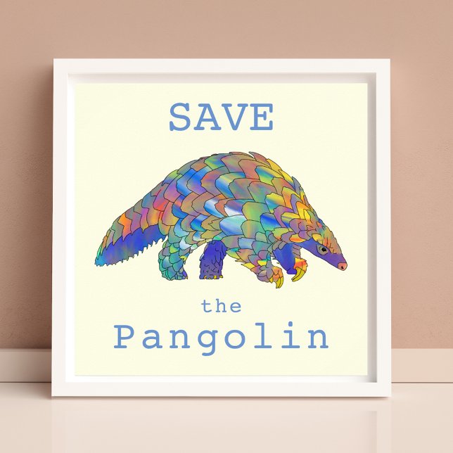Pangolin gefährdete Tierart Poster (save the pangolin cute colorful watercolor animal art illustration  rare endangered species slogan)