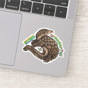 Pangolin Seltsam ist Wunderbar Aufkleber