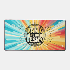 Panic at the Desk-O Schreibtischunterlage