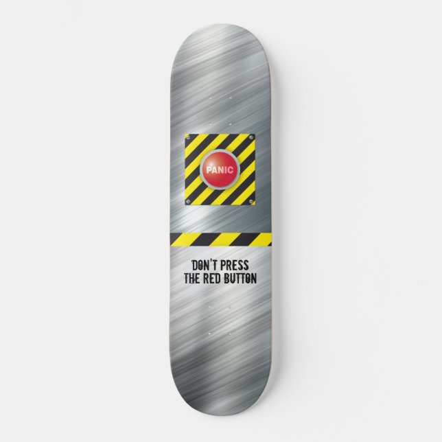 PANIC BUTTON SKATEBOARD (Vorderseite)