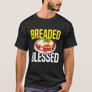 Paniertes gesegnetes Chicken Parm Liebhaber T-Shirt