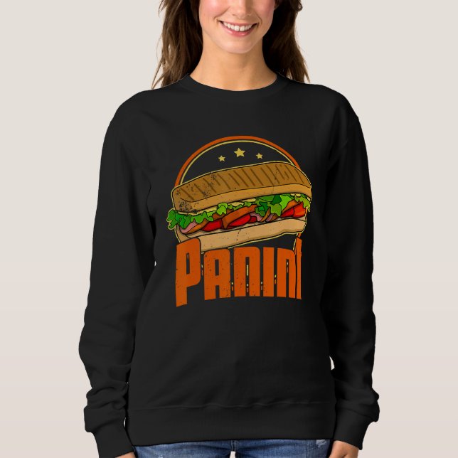 Panini Italy Italian food panino cooking focaccia  Sweatshirt (Vorderseite)