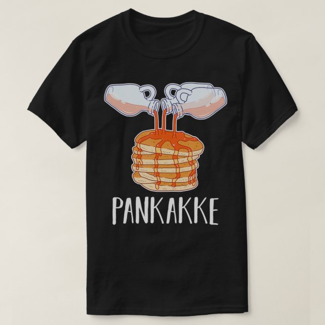 Pankakke Bukakke Maple Syrup Pancake  T-Shirt (Design vorne)