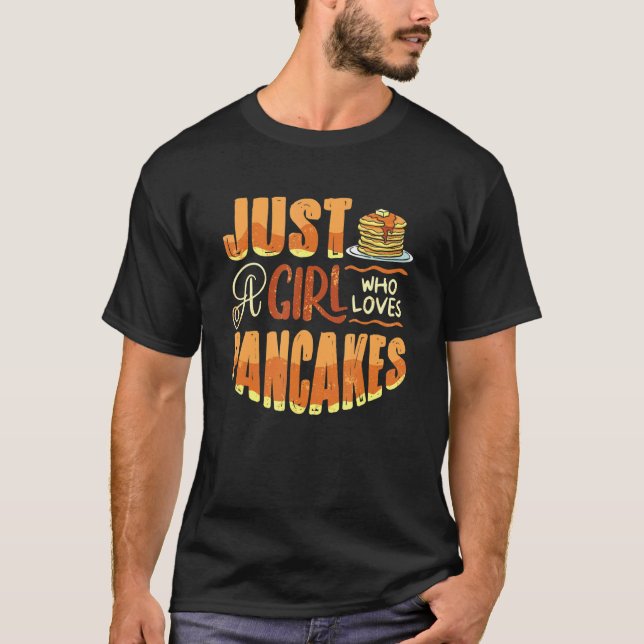 Pankecake Maker Frühstück nur ein Mädchen, das Pa  T-Shirt (Vorderseite)
