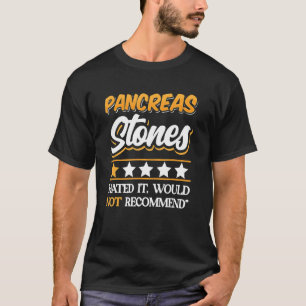 Pankreas Stones Operation Survivor hasste es würde T-Shirt