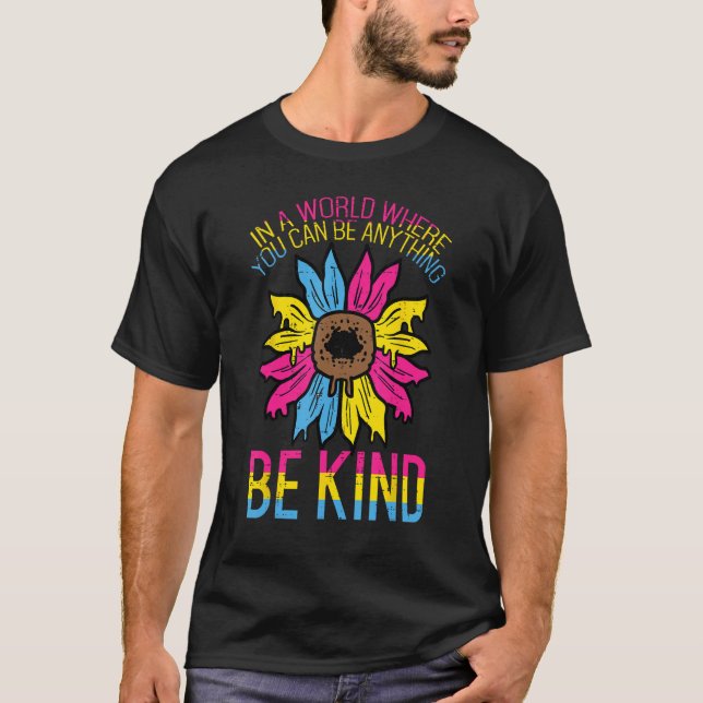 Pansexual Be Kind Sunflower Pan Pride Flag Lgbtq W T-Shirt (Vorderseite)