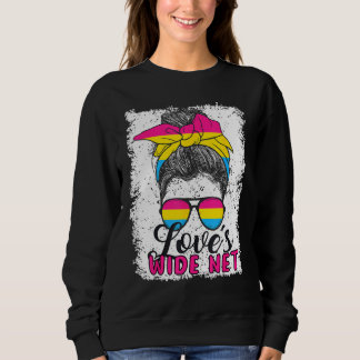 Pansexual Love s Wide Net Pansexual Flag Sweatshirt