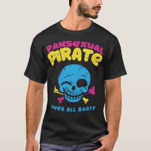 Pansexual Pirate Lieben alle Hintern lustigen Long T-Shirt