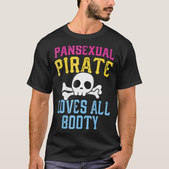 Pansexual PIrate-Lieben Alle LGBT-Hintern-Pride-Sk T-Shirt (Vorderseite)