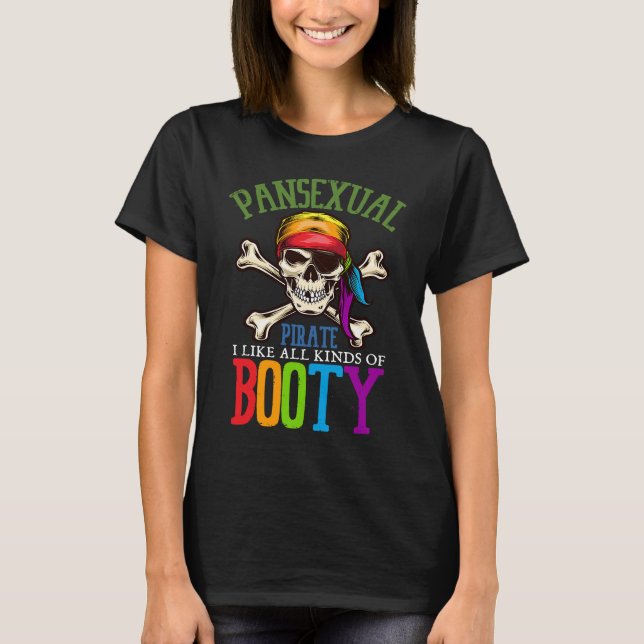 Pansexual Pirate wie alle Arten von Hintern Gay Le T-Shirt (Vorderseite)