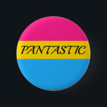 PANTASTIC Knopf Button<br><div class="desc">PANTASTIC über der Wannenstolzflagge!</div>